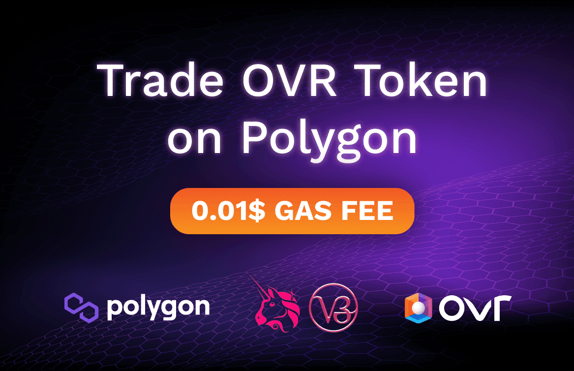 Trade OVR token on Polygon Network