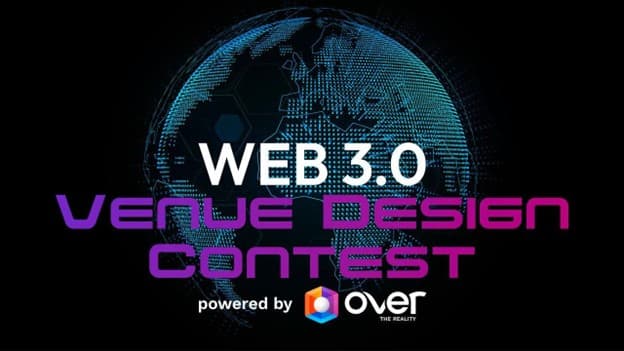 OVER Announces 7th Edition of Creator’s Contest – An Innovation to Drive More Creativity in The Metaverse